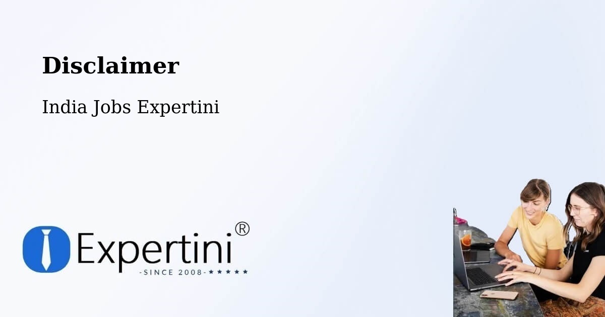 Disclaimer – Addanki - India Jobs Expertini