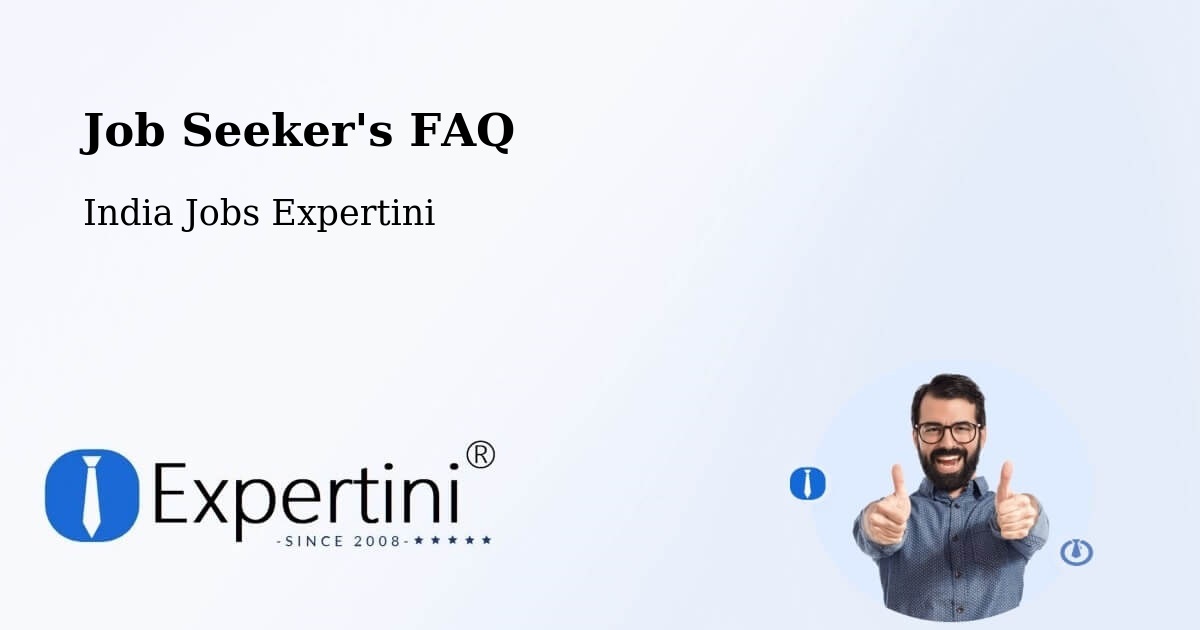 Job Seeker FAQ – Addanki - India Jobs Expertini