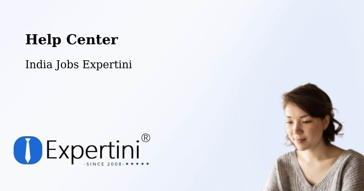 Help Center – Addanki - India Jobs Expertini